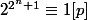 2^{2^n+1}\equiv 1[p]